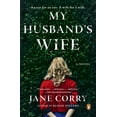 thumbnail image 1 of My Husband's Wife : A Novel (Paperback), 1 of 1