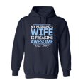 thumbnail image 1 of My Husband's Wife Is Freaking Awesome True Story Sarcastic Novelty Gift Idea Adult Humor Funny Men's Hoodies, 1 of 2