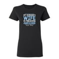 thumbnail image 1 of My Husband's Wife Is Freaking Awesome True Story Sarcastic Novelty Gift Idea Adult Humor Funny Women's Casual Tees, 1 of 3