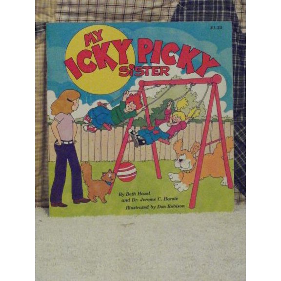 Pre-Owned My Icky Picky Sister (Hardcover) 087406127X 9780874061277