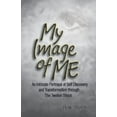 thumbnail image 1 of My Image of Me, (Paperback), 1 of 1