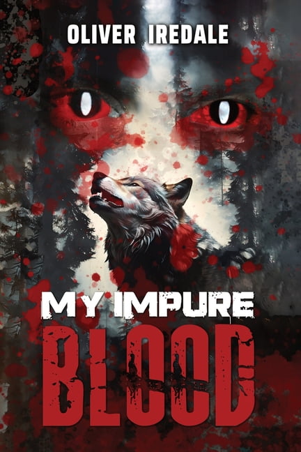 My Impure Blood, (Paperback)