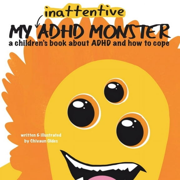 My Inattentive ADHD Monster, (Paperback)