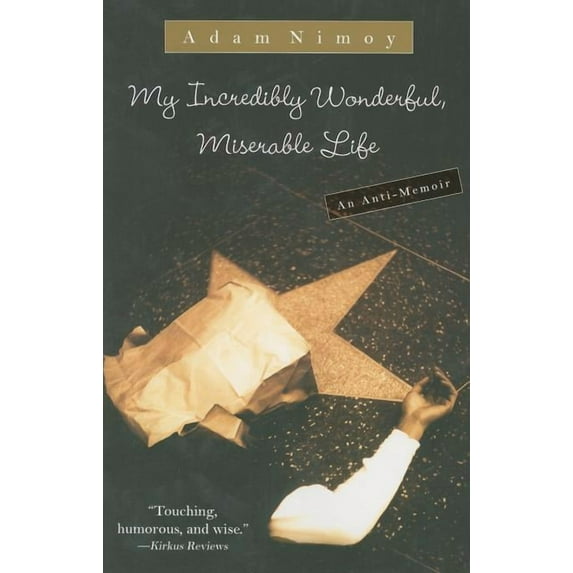 My Incredibly Wonderful, Miserable Life, (Paperback)