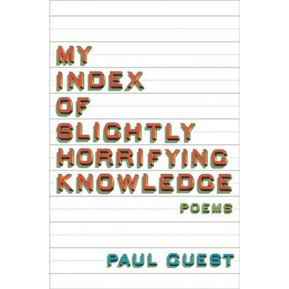 Pre-Owned My Index of Slightly Horrifying Knowledge (Hardcover) 006168516X 9780061685163