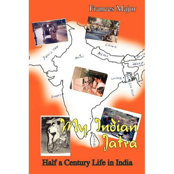 My Indian Jatra: Half a Century Life in India (Paperback)