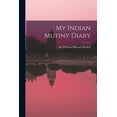 thumbnail image 1 of My Indian Mutiny Diary, (Paperback), 1 of 1