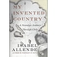 thumbnail image 1 of Pre-Owned My Invented Country A Nostalgic Journey thorugh Chile Paperback, 1 of 1