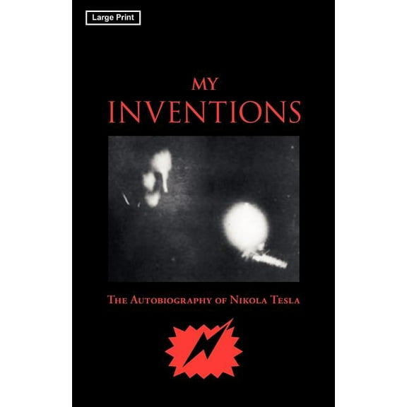 My Inventions, Large-Print Edition (Paperback)