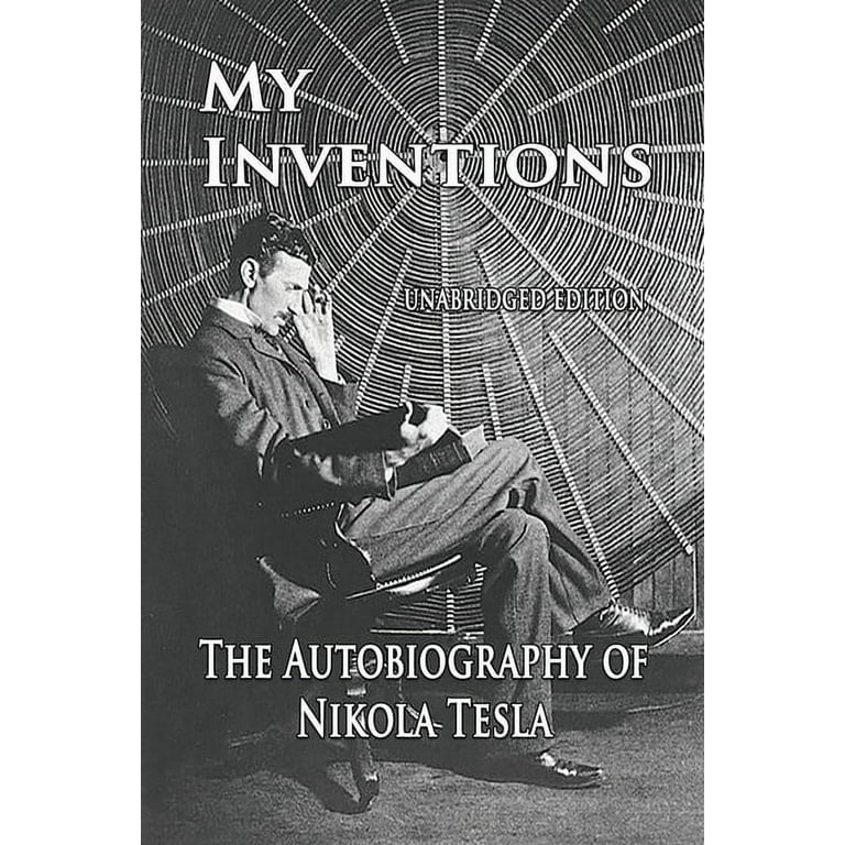 洋書 My Inventions by Nikola Tesla My Inventions: The Autobiography of Nikola Tesla, Nikola