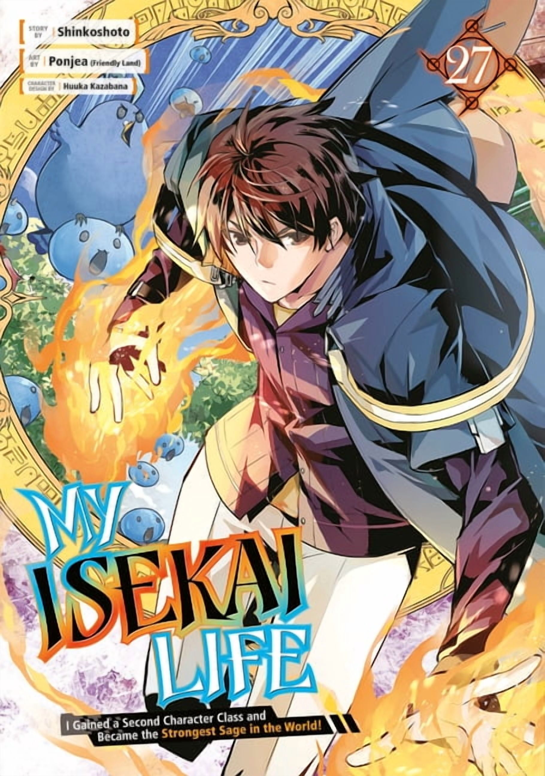My Isekai Life My Isekai Life 27: I Gained a Second Character Class and Became the Strongest Sage in the World!, (Paperback)