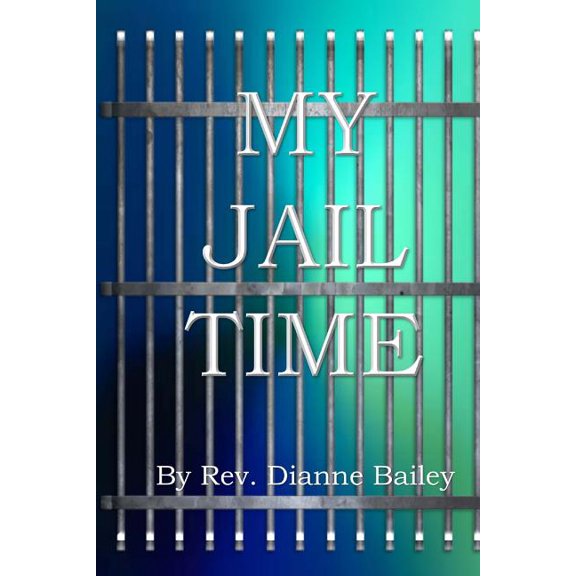 My Jail Time (Paperback)