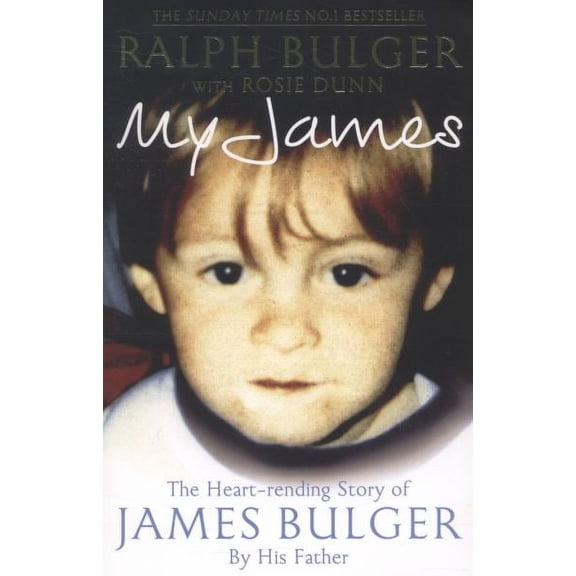 My James Ralph Bulger,Rosie Dunn (Paperback)