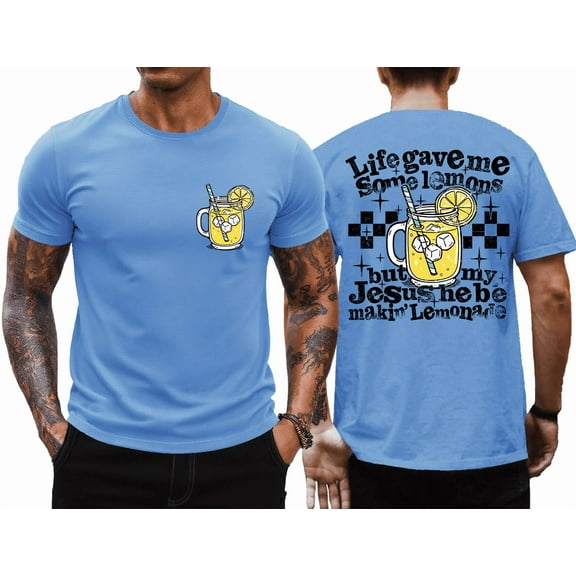 My Jesus Making Lemonade Shirt Life Gave Me Some Lemons But My jesus He Be Making Lemonade T-Shirt Tshirt Graphic Tee Men