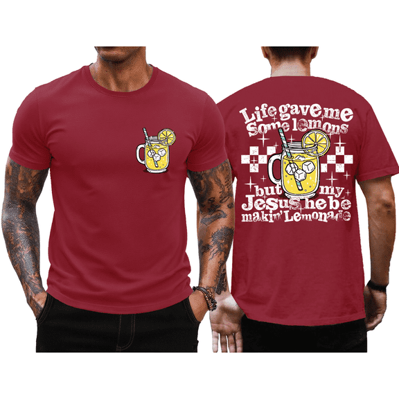 My Jesus Making Lemonade Shirt Life Gave Me Some Lemons But My jesus He Be Making Lemonade T-Shirt Tshirt Graphic Tee Men