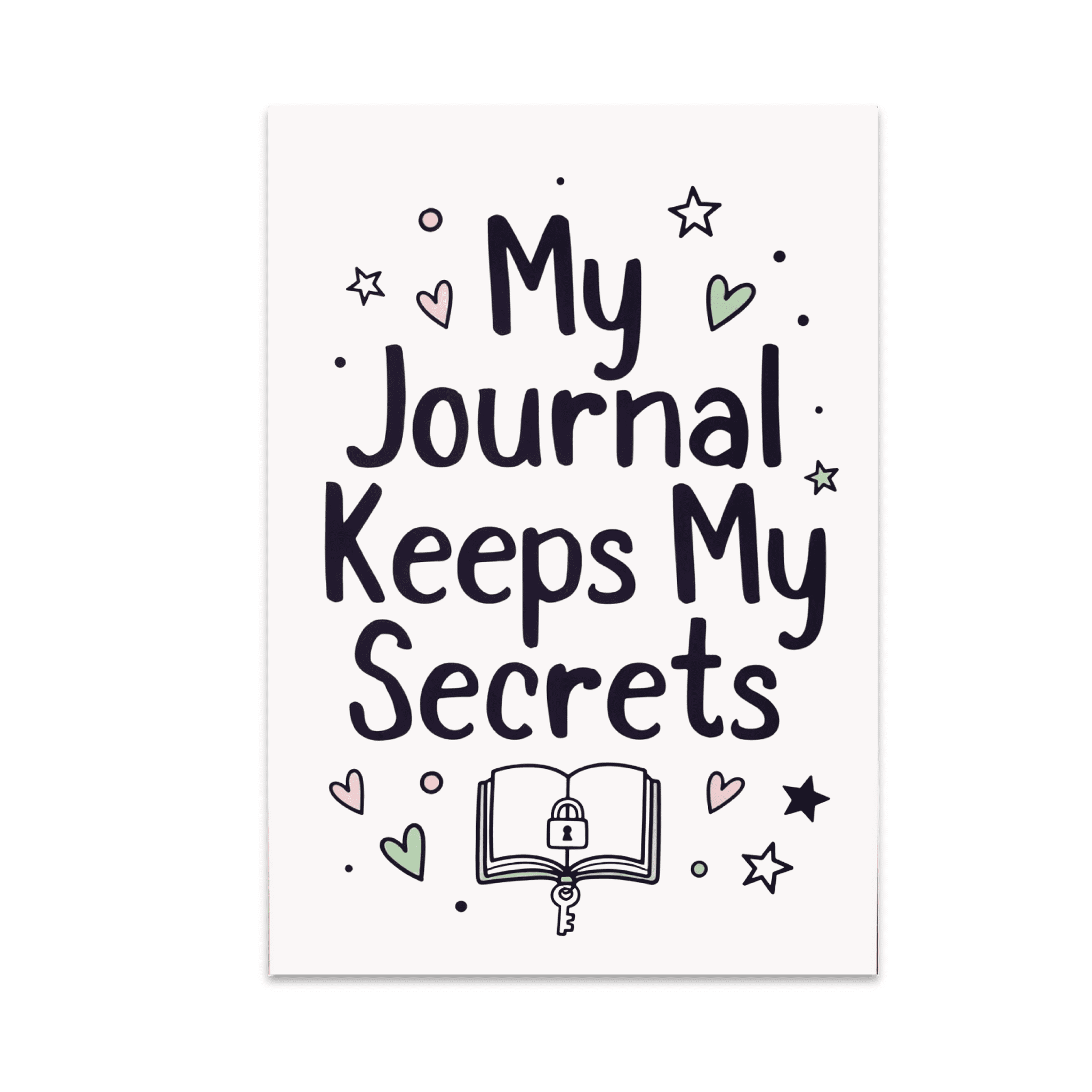 Secrets Target Journal My Journal Keeps My Secrets - Journal Enthusiast - 13x19 Poster Print ...
