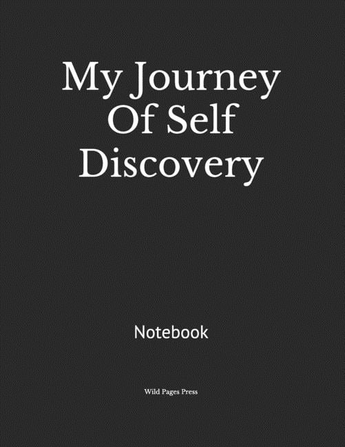 My Journey Of Self Discovery: Notebook (Paperback)