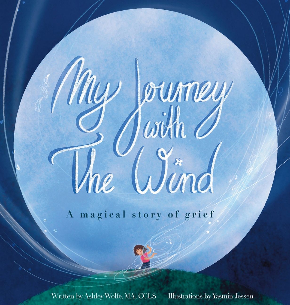 My Journey With The Wind: A Magical Story Of Grief, (Hardcover ...