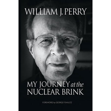 My Journey at the Nuclear Brink (Hardcover)