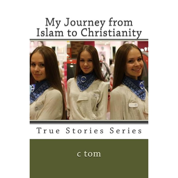 My Journey from Islam to Christianity