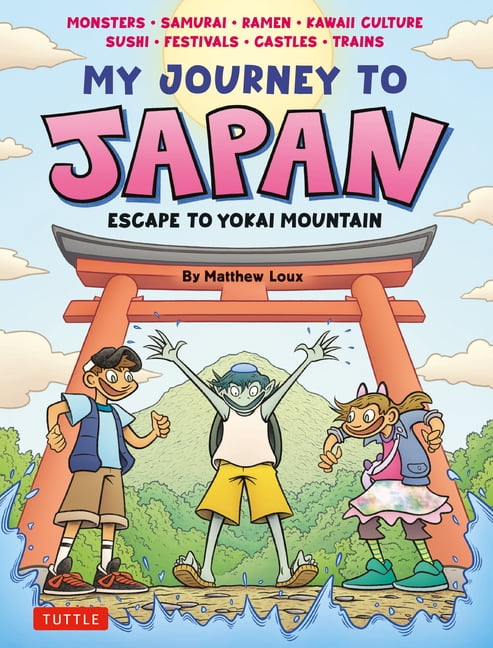 My Journey to Japan: Escape to Yokai Mountain, (Hardcover)