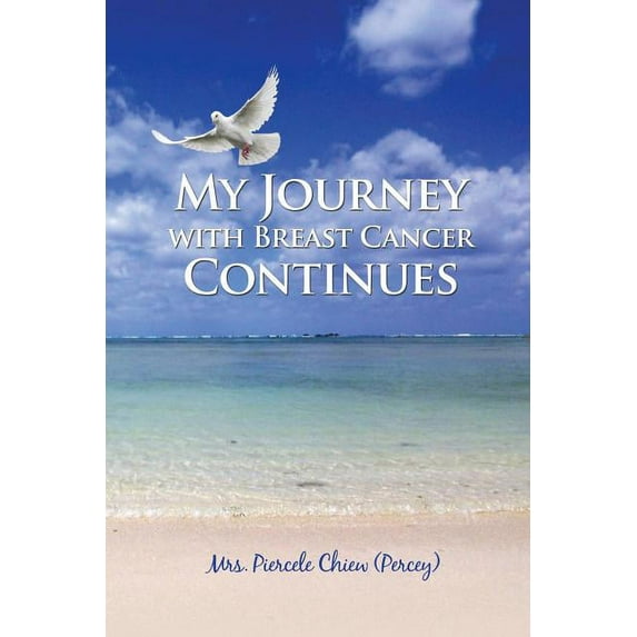 My Journey with Breast Cancer Continues, (Paperback)