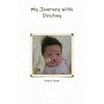 thumbnail image 1 of My Journey with Destiny, (Paperback), 1 of 1