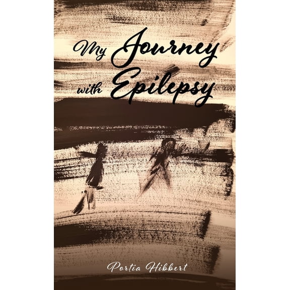 My Journey with Epilepsy, (Hardcover)