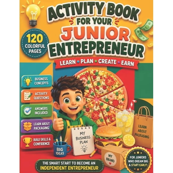 My Junior Entrepreneur: Become a Independent Junior Entrepreneur - Plan your Business - Create your Logo - Learn Busines, (Paperback)