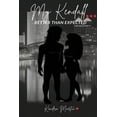 thumbnail image 1 of Exes and Excess My Kendall: Better than Expected, Book IV, (Paperback), 1 of 1