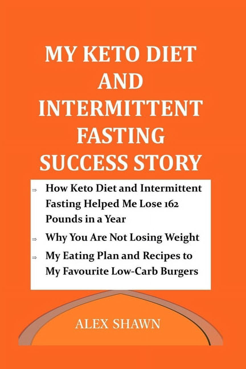 Intermittent Fasting And Keto Success Stories: Inspiring Wins