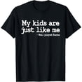 thumbnail image 1 of My Kids Are Just Like Me Well Played Karma - Mom T Shirt T-Shirt, 1 of 4