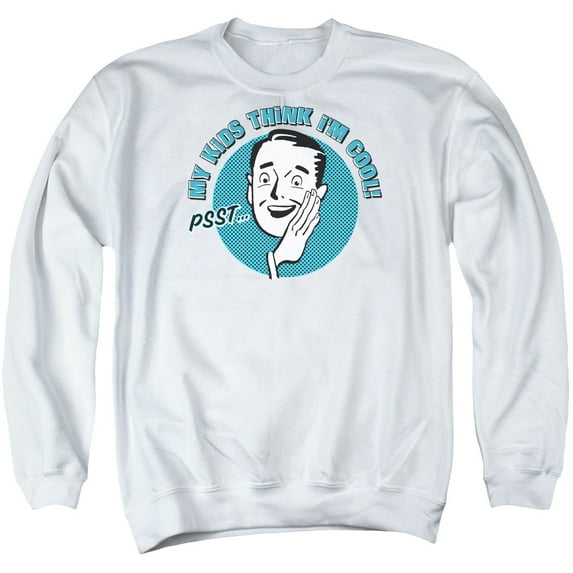 - My Kids Think Im Cool - Crewneck Sweatshirt - Medium