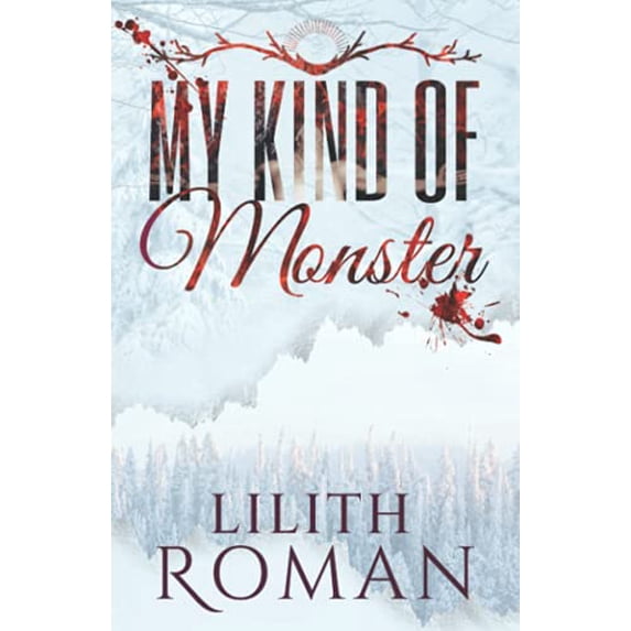Pre-Owned My Kind of Monster (Paperback 9781916888906) by Lilith Roman