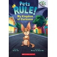 thumbnail image 1 of Pre-Owned My Kingdom of Darkness: A Branches Book (Pets Rule! #1) (Paperback) 1338756338 9781338756333, 1 of 1