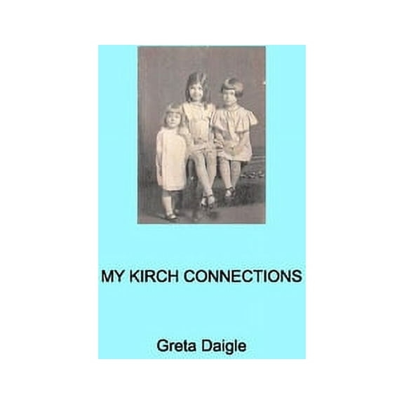 My Kirch Connection, (Paperback)