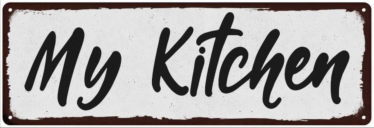 My Kitchen Black on White Shabby Chic Metal Sign 6x18 Room Decor ...