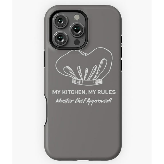 My Kitchen My Rules Master Chef Phone Case for iPhone 16 15 14 13 12 11 Pro Max
