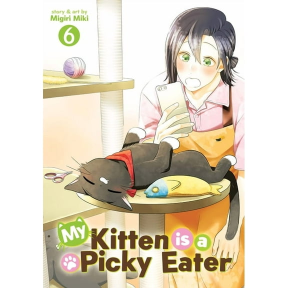 My Kitten Is a Picky Eater My Kitten Is a Picky Eater Vol. 6, (Paperback)