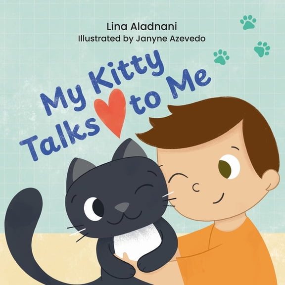 My Kitty Talks to Me, (Paperback)
