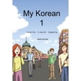 thumbnail image 1 of My Korean My Korean 1, Book 1, (Paperback), 1 of 1