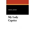 thumbnail image 1 of My Lady Caprice, (Paperback), 1 of 1