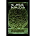 thumbnail image 1 of My Landlady the Lobotomist, (Paperback), 1 of 1