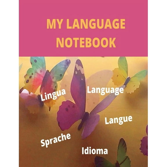 My Language Notebook: Ruled 6 sections Notebook with some useful expressions in different languages, (Paperback)