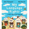 thumbnail image 1 of My Language Rights: A Child's Right to Their Language, (Hardcover), 1 of 1