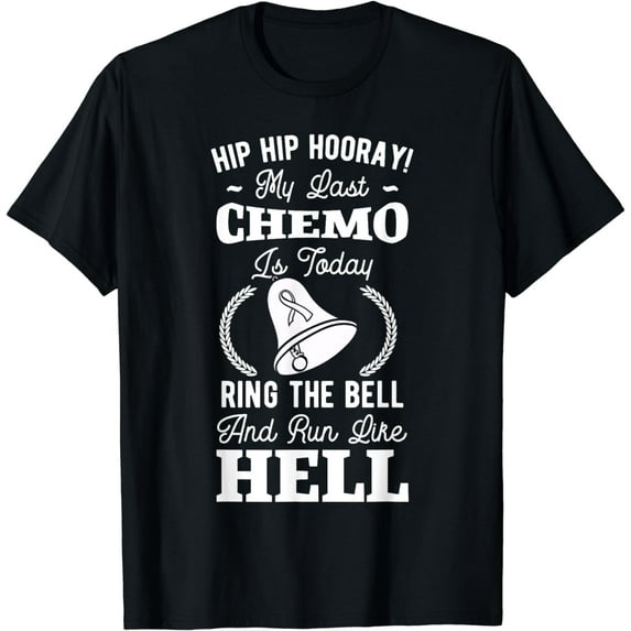 My Last Chemo Chemotherapy Cancer Awareness Survivor T-Shirt