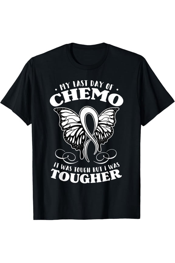 My Last Day Of Chemo Shirt Chemotherapy Butterfly Gift Idea T-ShirtMen and women, Black T-shirt, size: Extra large