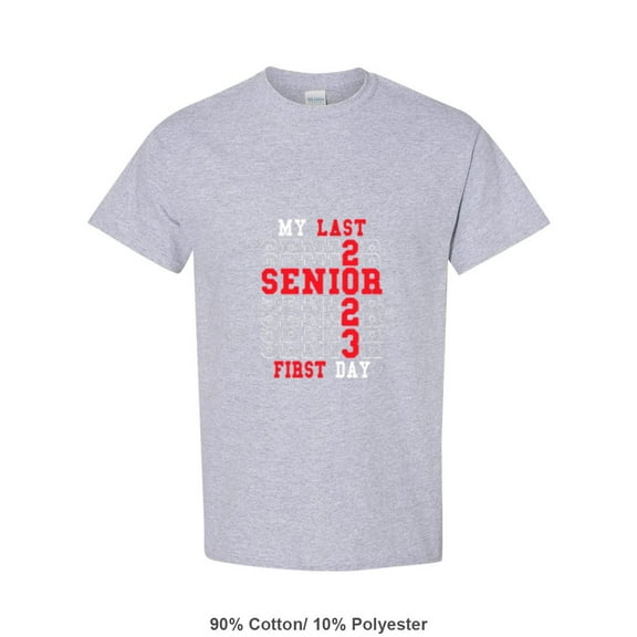 My Last First Day A Senior 2023 Back To School Graduate Saying Unisex T-Shirt, up to size 5XL