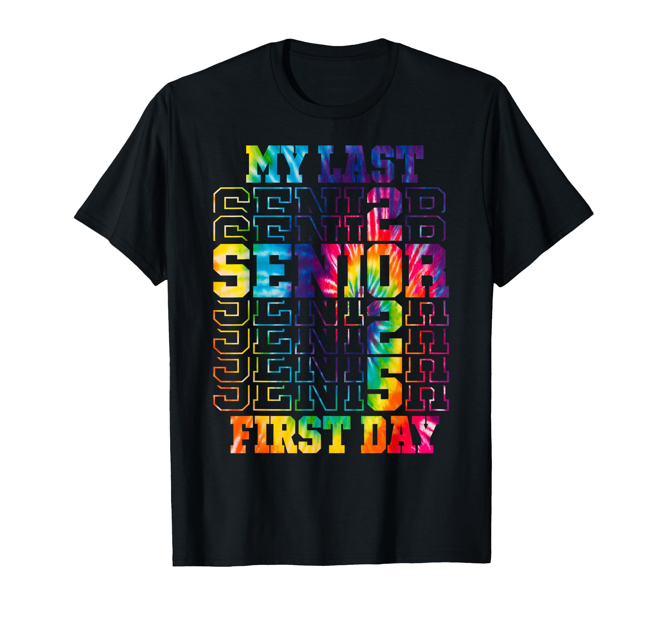 My Last First Day Class Of 2025 Senior 2025 Back to School TShirt