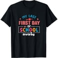 thumbnail image 1 of My Last First Day Of School Retiring Teacher Retirement T-Shirt Unisex S-5XL Hot Trending Shirt, Vintage Birthday Gift, 1 of 2